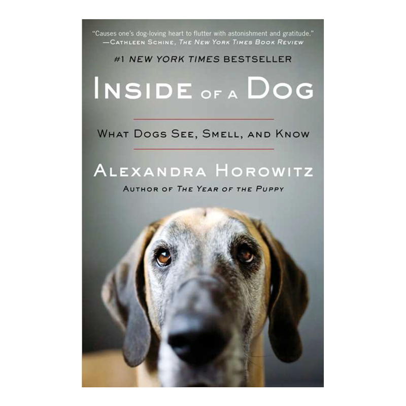 Inside of a Dog by Alexandra Horowitz
